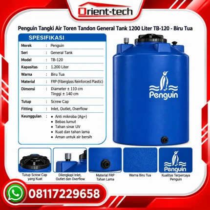 Brosur Penguin Tangki Air Toren General Tank 1200 Liter TB-120 warna biru tua berbahan FRP, dilengkapi tutup screw cap, fitting inlet outlet overflow