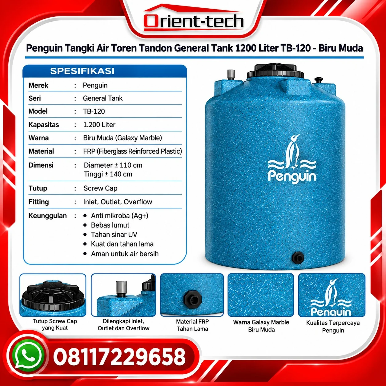 Brosur Penguin Tangki Air Toren Tandon General Tank 1200 Liter TB-120 Biru Muda Galaxy Marble berbahan FRP dengan tutup screw cap, desain anti lumut, tahan sinar UV, lengkap spesifikasi produk dan kontak Orient-tech.